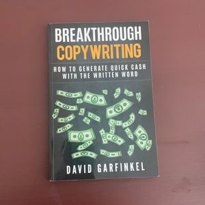 Breakthrough Copywriting by David Garfinkel